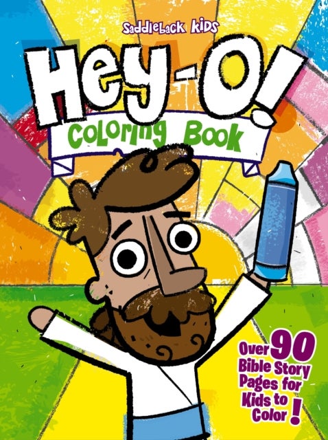 Hey-O! Stories of the Bible Coloring Book - Over 90 Bible Story Pages for Kids to Color