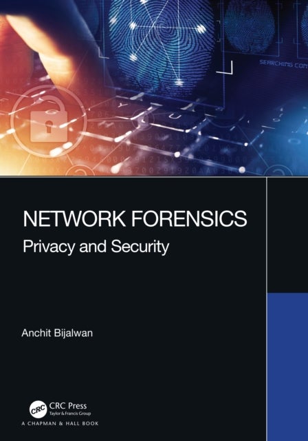 Network Forensics - Privacy and Security