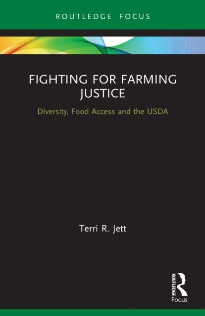 Fighting for Farming Justice - Diversity, Food Access and the USDA