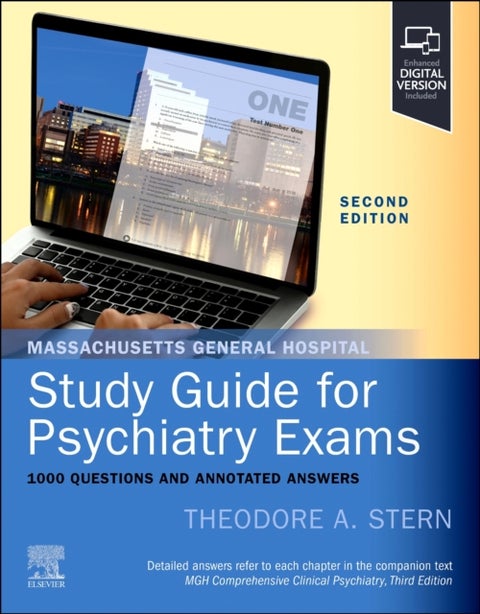 Massachusetts General Hospital Study Guide for Psychiatry Exams - 1000 Questions and Annotated Answers