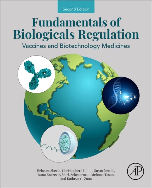 Fundamentals of Biologicals Regulation - Vaccines and Biotechnology Medicines