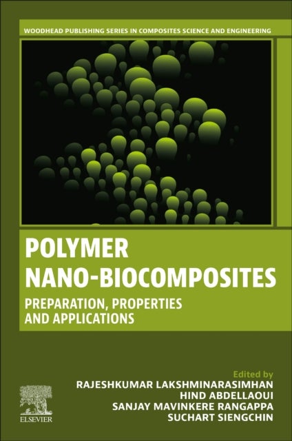 Polymer Nano-Biocomposites - Preparation, Properties and Applications