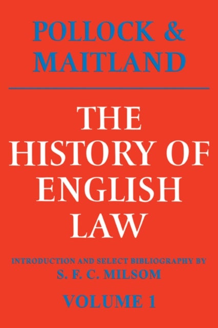 The History of English Law - Before the Time of Edward I
