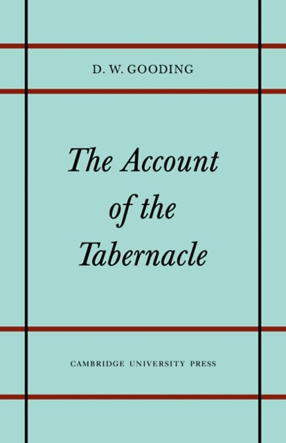 The Account of the Tabernacle - Translation and Textual Problems of the Greek Exodus
