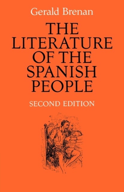 The Literature of the Spanish People - From Roman Times to the Present Day