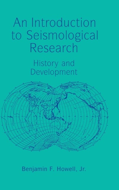 An Introduction to Seismological Research - History and Development