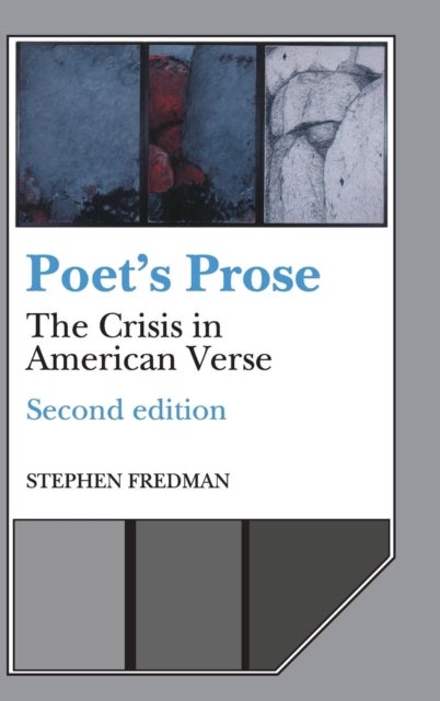 Poet''s Prose - The Crisis in American Verse