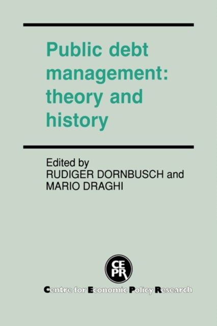 Public Debt Management - Theory and History