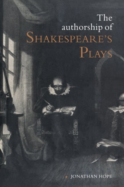 The Authorship of Shakespeare''s Plays - A Socio-linguistic Study