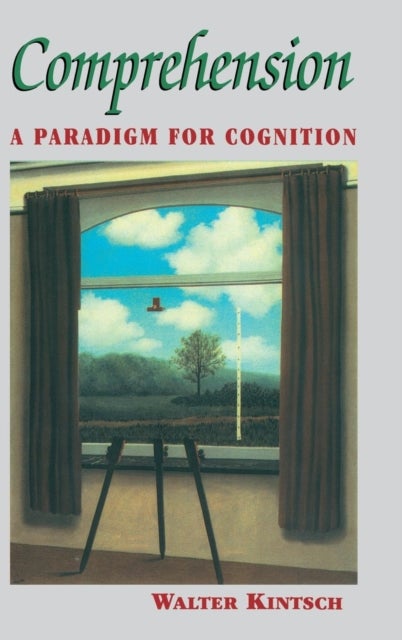 Comprehension - A Paradigm for Cognition