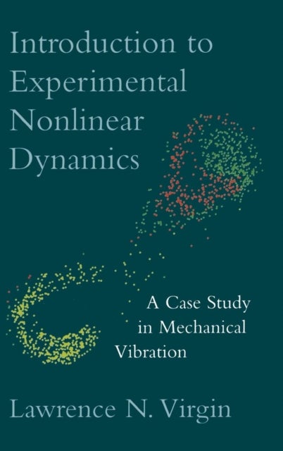 Introduction to Experimental Nonlinear Dynamics - A Case Study in Mechanical Vibration
