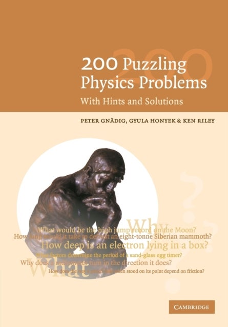 200 Puzzling Physics Problems - With Hints and Solutions