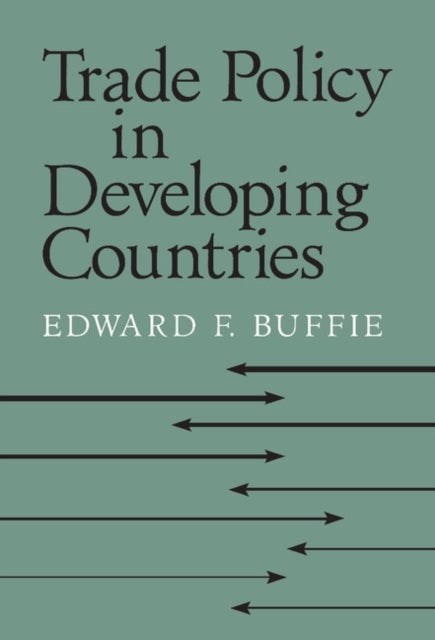 Trade Policy in Developing Countries