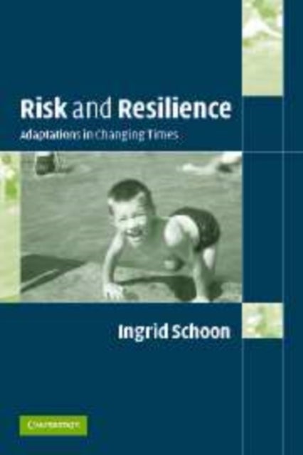 Risk and Resilience - Adaptations in Changing Times