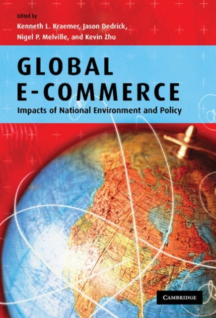 Global e-commerce - Impacts of National Environment and Policy