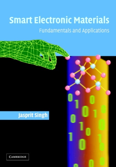 Smart Electronic Materials - Fundamentals and Applications