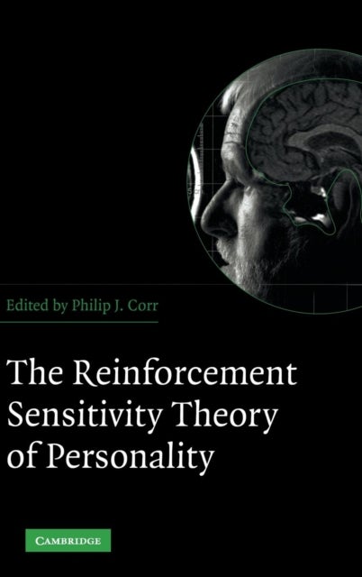 The Reinforcement Sensitivity Theory of Personality