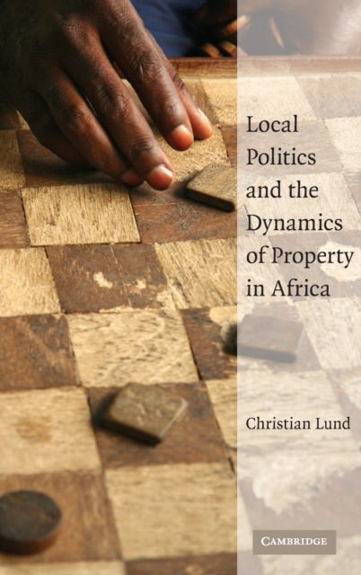 Local Politics Dynam Proprty Africa
