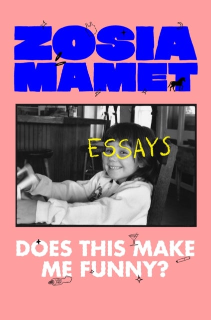 Does This Make Me Funny? - Essays