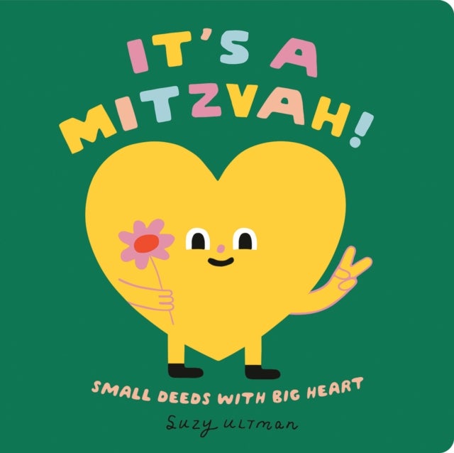 It''s a Mitzvah! - Small Deeds with Big Heart