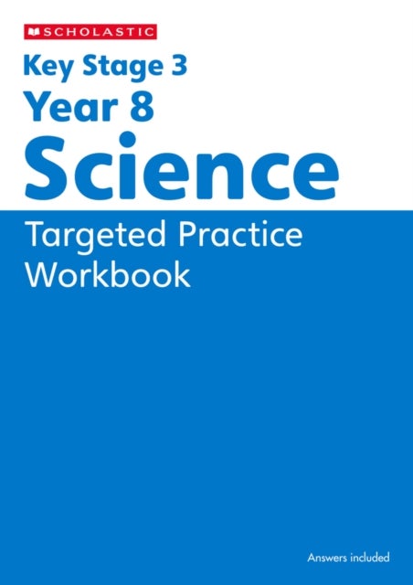 KS3 Year 8 Science Targeted Practice Workbook with answers.