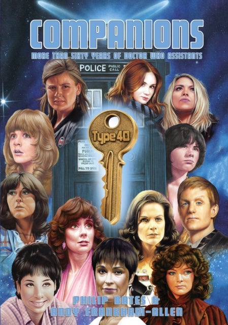 Companions - More Than Sixty Years of Doctor Who Assistants