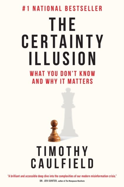 The Certainty Illusion