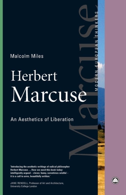 Herbert Marcuse – An Aesthetics of Liberation - An Aesthetics of Liberation