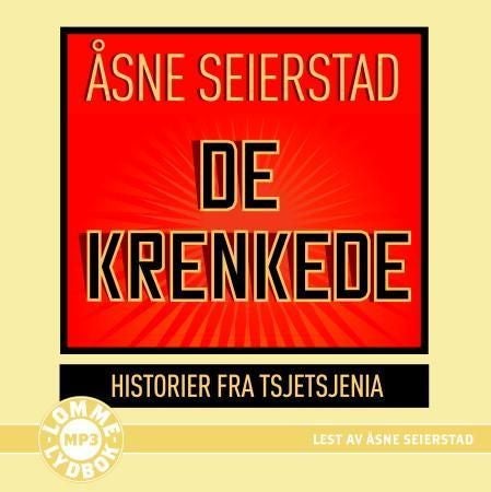 De krenkede - historier fra Tsjetsjenia