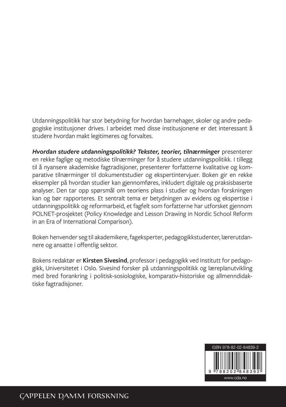 Hvordan studere utdanningspolitikk?