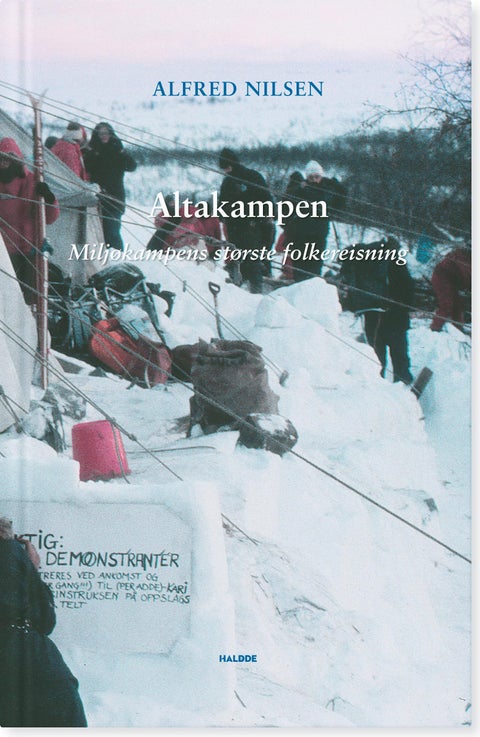Alta-kampen - miljøkampens største folkereisning