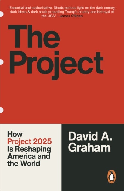 Project - How Project 2025 is Reshaping America and the World