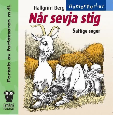 Når sevja stig - saftige soger