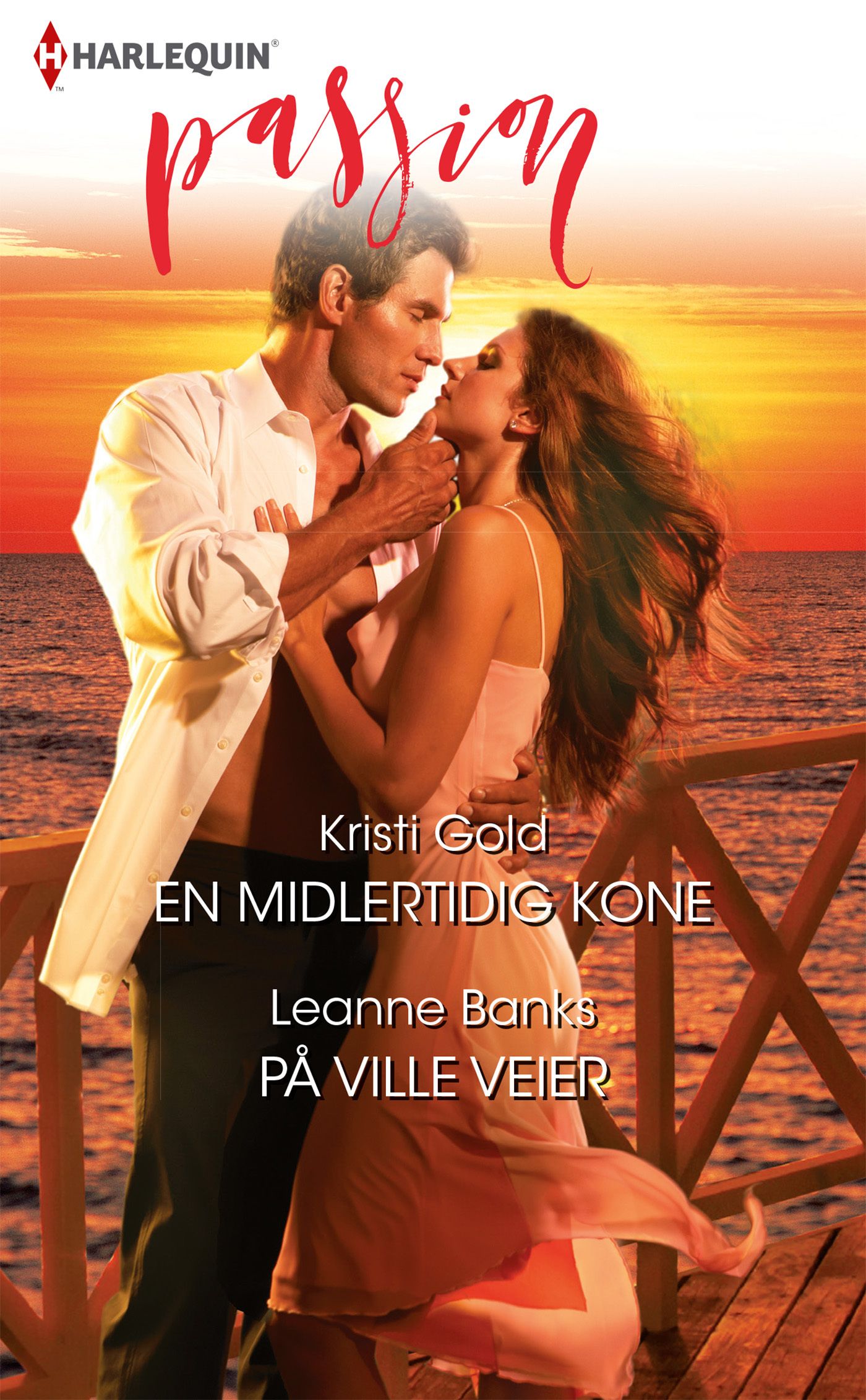 En midlertidig kone ; På ville veier