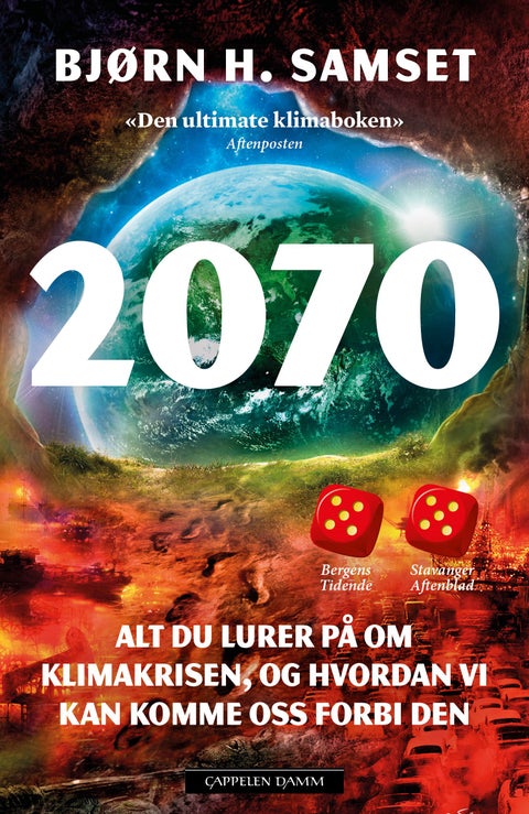 2070 - alt du lurer på om klimakrisen, og hvordan vi kan komme oss forbi den