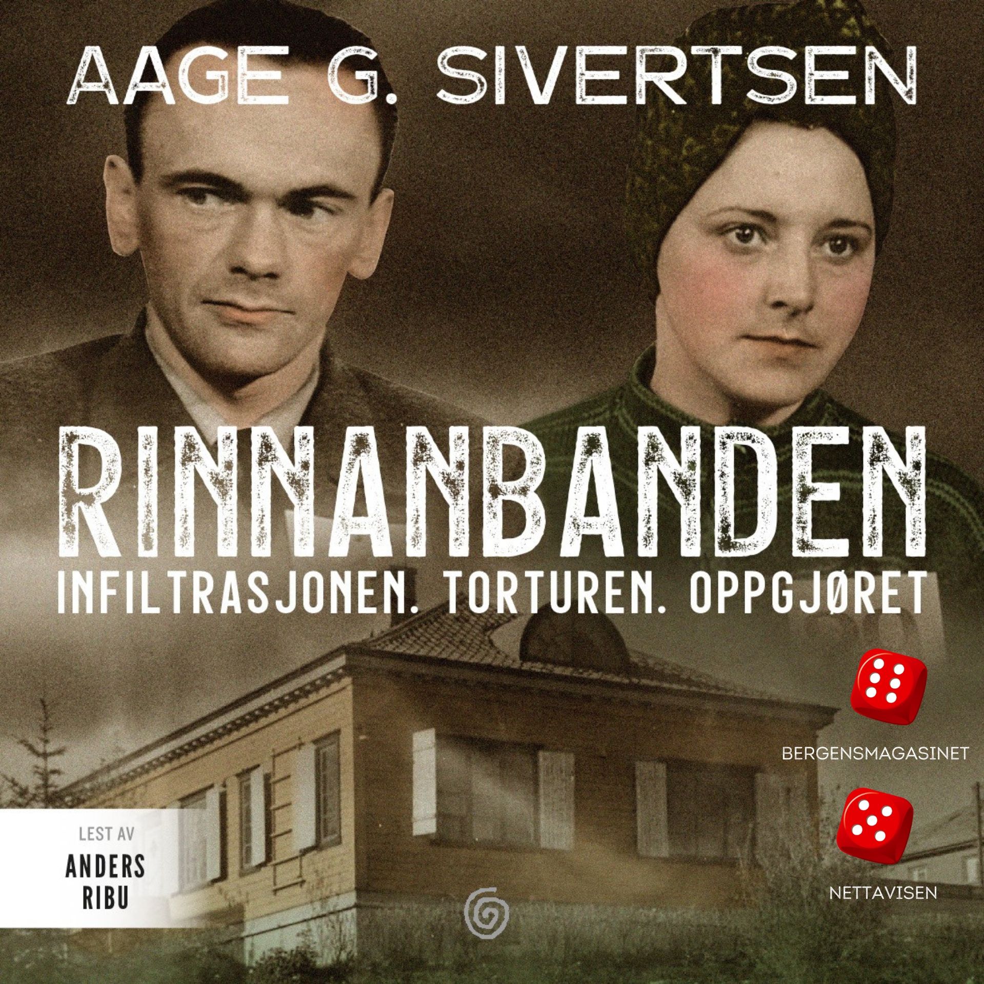Rinnanbanden - infiltrasjonen, torturen, oppgjøret
