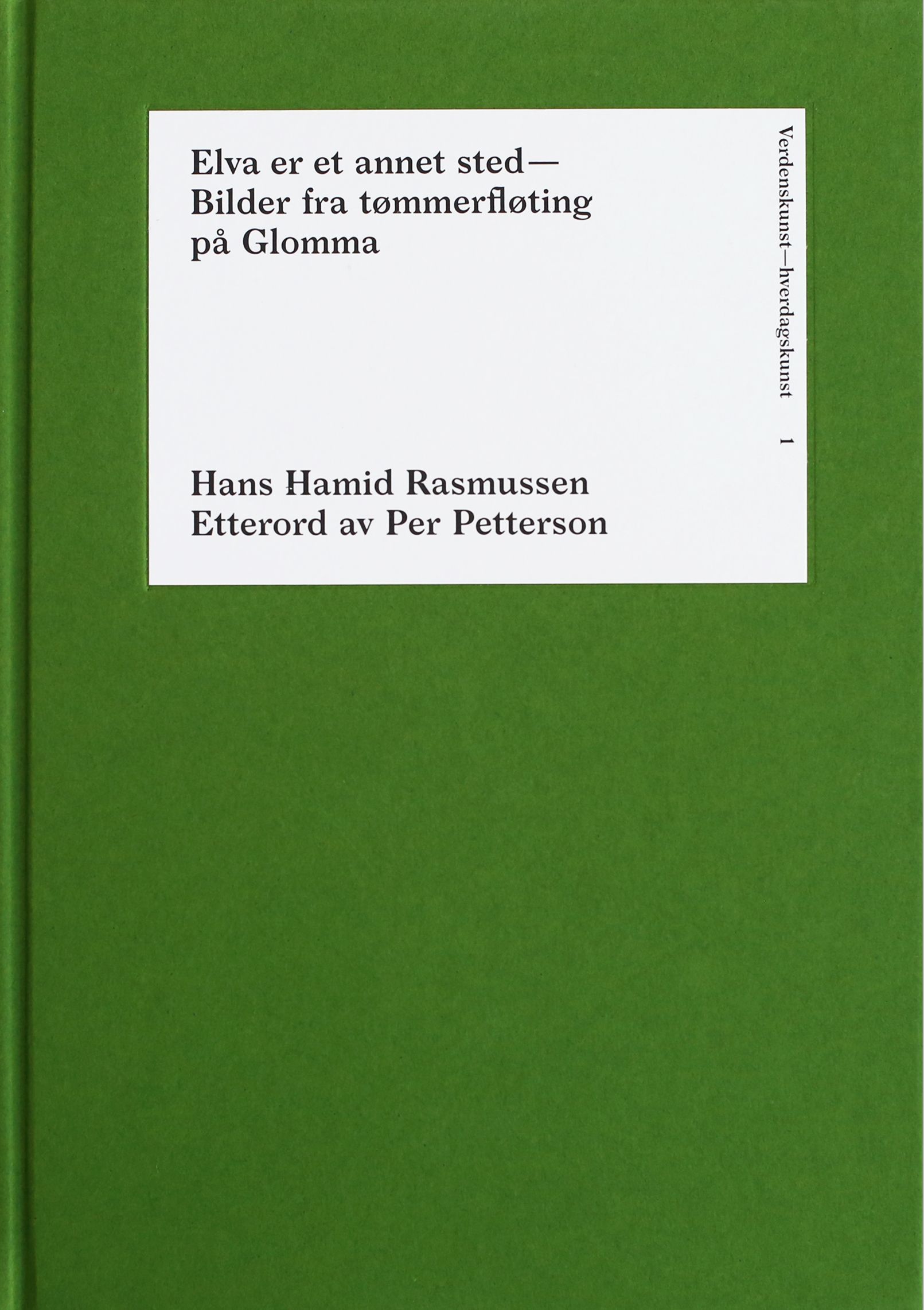 Elva er et annet sted - bilder fra tømmerfløting på Glomma