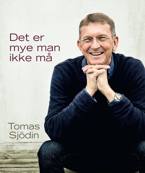 Det er mye man ikke må