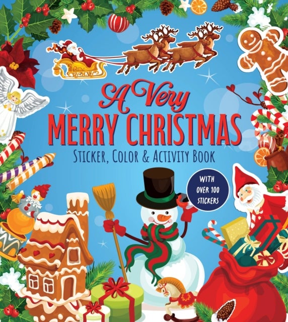 A Very Merry Christmas Sticker, Color & Activity Book - With Over 100 Stickers!