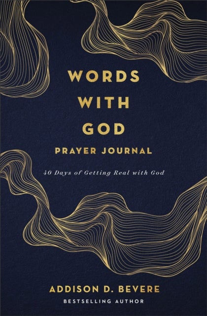 Words with God Prayer Journal - 40 Days of Getting Real with God