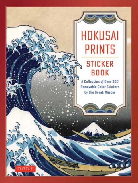 Hokusai Prints Sticker Book - A Collection of Over 160 Removable Color Stickers by the Great Master