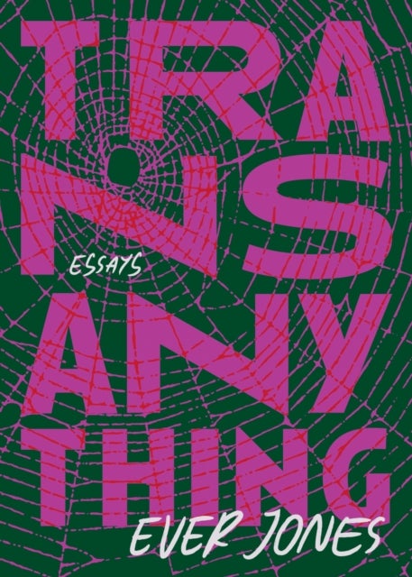 Transanything - Essays