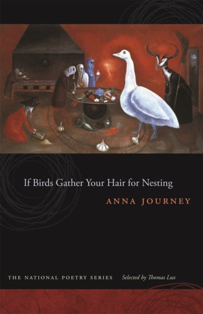 If Birds Gather Your Hair for Nesting - Poems