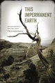 This Impermanent Earth – Environmental Writing from The Georgia Review