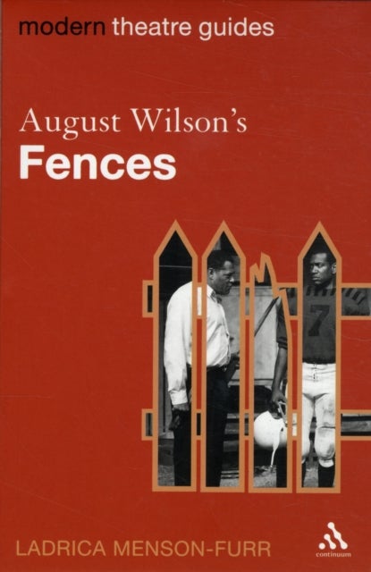 August Wilson''s Fences