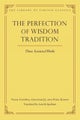 The Perfection of Wisdom Tradition