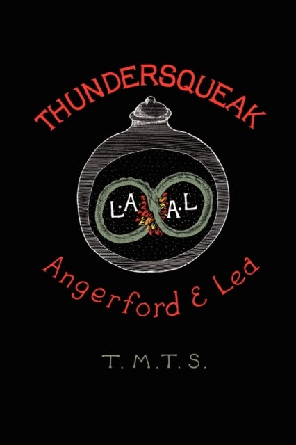 Thundersqueak - The Confessions of a Right Wing Anarchist