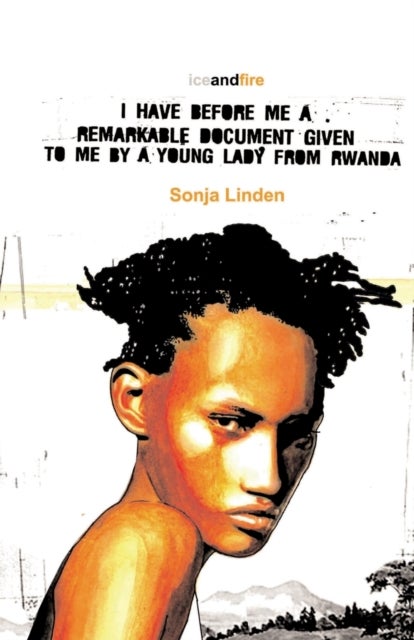 I Have Before Me a Remarkable Document - Given to Me by a Young Lady from Rwanda
