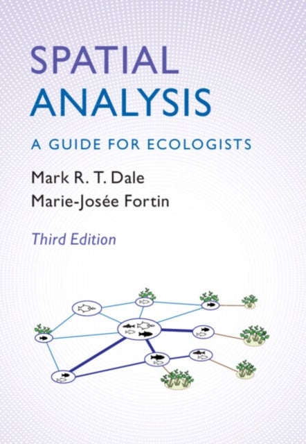 Spatial Analysis - A Guide for Ecologists
