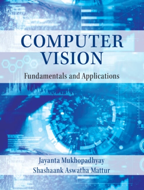 Computer Vision - Fundamentals and Applications